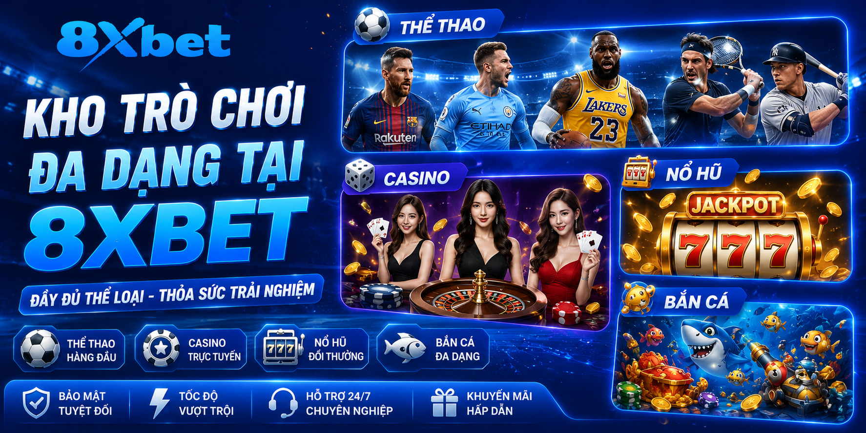 Kho trò chơi đa dạng tại 8XBET gồm thể thao, casino, nổ hũ và bắn cá